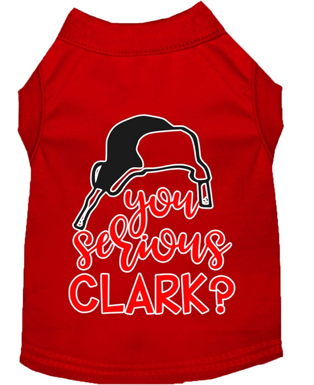 You Serious Clark? Screen Print Dog Shirt Red Med